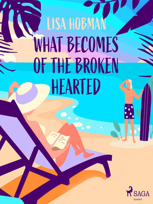 cover image of What Becomes of the Broken Hearted